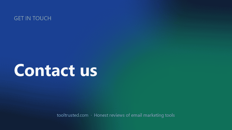 Contact ToolTrusted — how to reach the email marketing review team