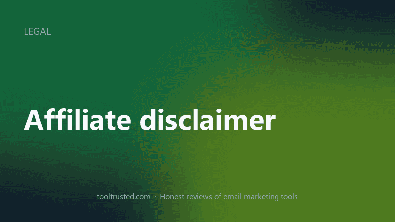 ToolTrusted affiliate disclaimer — how we earn commissions transparently