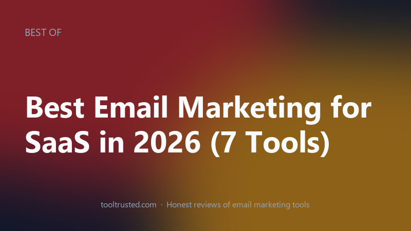 Best email marketing for SaaS in 2026 compared at a glance